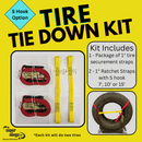 1" Tire Tie Down Kit